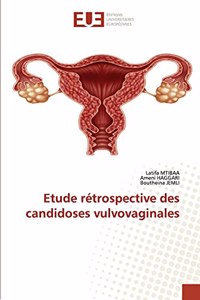 Etude rétrospective des candidoses vulvovaginales