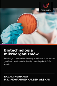 Biotechnologia mikroorganizmów