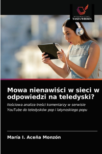Mowa nienawiści w sieci w odpowiedzi na teledyski?