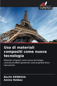 Uso di materiali compositi come nuova tecnologia