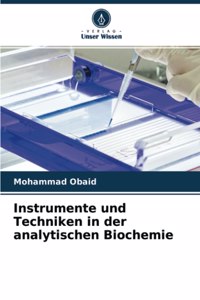 Instrumente und Techniken in der analytischen Biochemie
