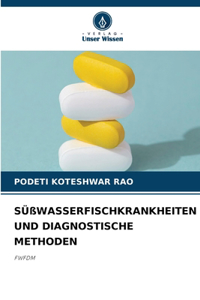 Süßwasserfischkrankheiten Und Diagnostische Methoden