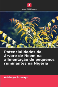 Potencialidades da árvore de Neem na alimentação de pequenos ruminantes na Nigéria
