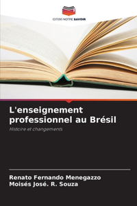 L'enseignement professionnel au Brésil