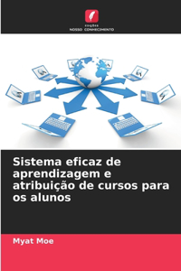 Sistema eficaz de aprendizagem e atribuição de cursos para os alunos