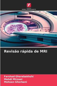 Revisão rápida de MRI