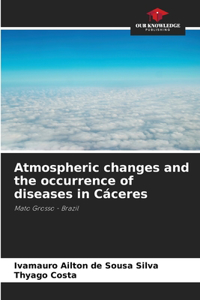 Atmospheric changes and the occurrence of diseases in Cáceres