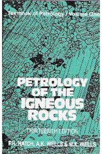Petrology Of The Igneous Rocks