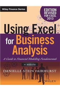 Using Excel For Business Anaysis: A Guide To Financial Modelling Fundamentals