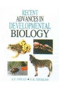 Recent Advances in Developmental Biology
