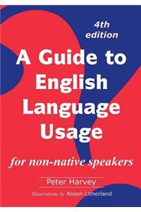 Guide to English Language Usage: for non-native speakers