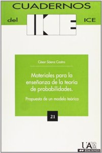 Materiales para la ensenanza de la teoria de probabilidades. Propuesta de un modelo teorico.: Propuesta de un modelo teorico