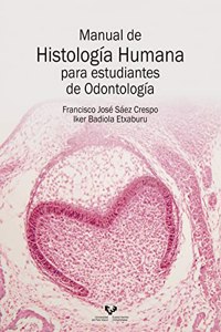 Manual de histologia humana para estudiantes de odontologia