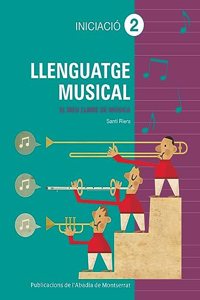 Llenguatge musical. Grau elemental. Iniciacio 2