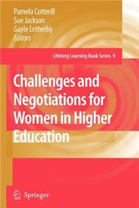 Challenges and Negotiations for Women in Higher Education