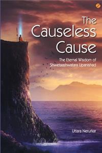 The Causeless Cause