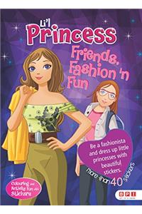 Li'l Princess Friend Fashion and Fun