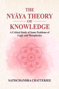The Nyaya Theory Of Knowledge