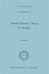 Edmund Husserl's Theory of Meaning