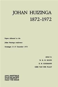 Johan Huizinga 1872–1972