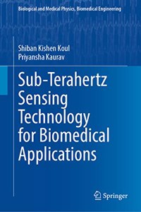 Sub-Terahertz Sensing Technology for Biomedical Applications