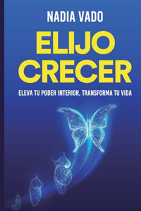 Elijo Crecer