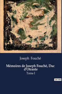 Mémoires de Joseph Fouché, Duc d'Otrante