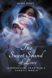 Sweet Sound of Love