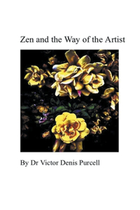 Zen and the Way of the Artist
