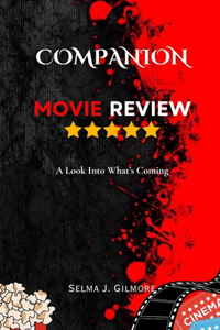 Companion (Movie Review)