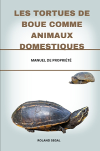 Les Tortues de Boue Comme Animaux Domestiques
