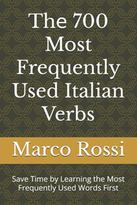 Th? 700 Most Frequently Used Italian Verbs