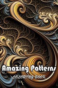 Amazing Patterns Coloring Book