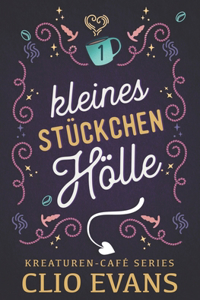 Kleines Stückchen Hölle