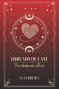 Threads of Fate