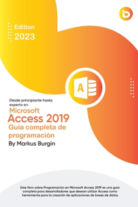 Desde principiante hasta experto en Microsoft Access 2019