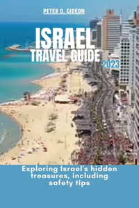 Israel Travel Guide 2023