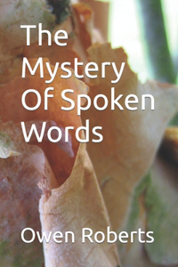 Mystery Of Spoken Words