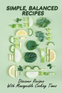 Simple, Balanced Recipes