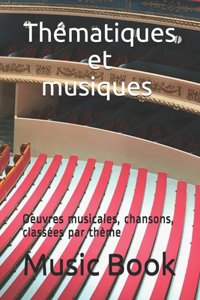 Thématiques et musiques