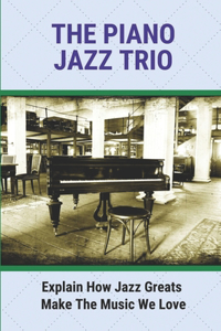 The Piano Jazz Trio