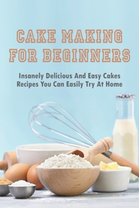 Cake Making For Beginners