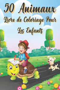 50 Animaux Livre de Coloriage Pour Les Enfants
