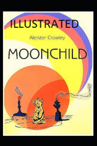 Moonchild Illustrated