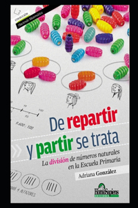 De repartir y partir se trata