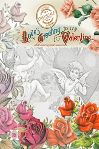 Love's greeting to my Valentine
