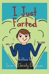 I Just Farted