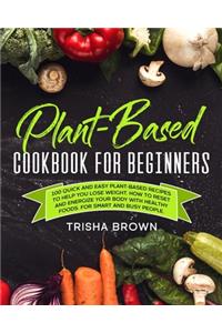 Plant-Based Cookbook for Beginners