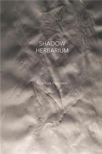 Shadow Herbarium