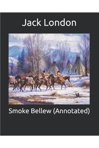 Smoke Bellew (Annotated)